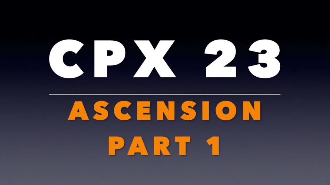 ⁣CPX 23:  Creed 6.1:  Ascension Part 1 of 2