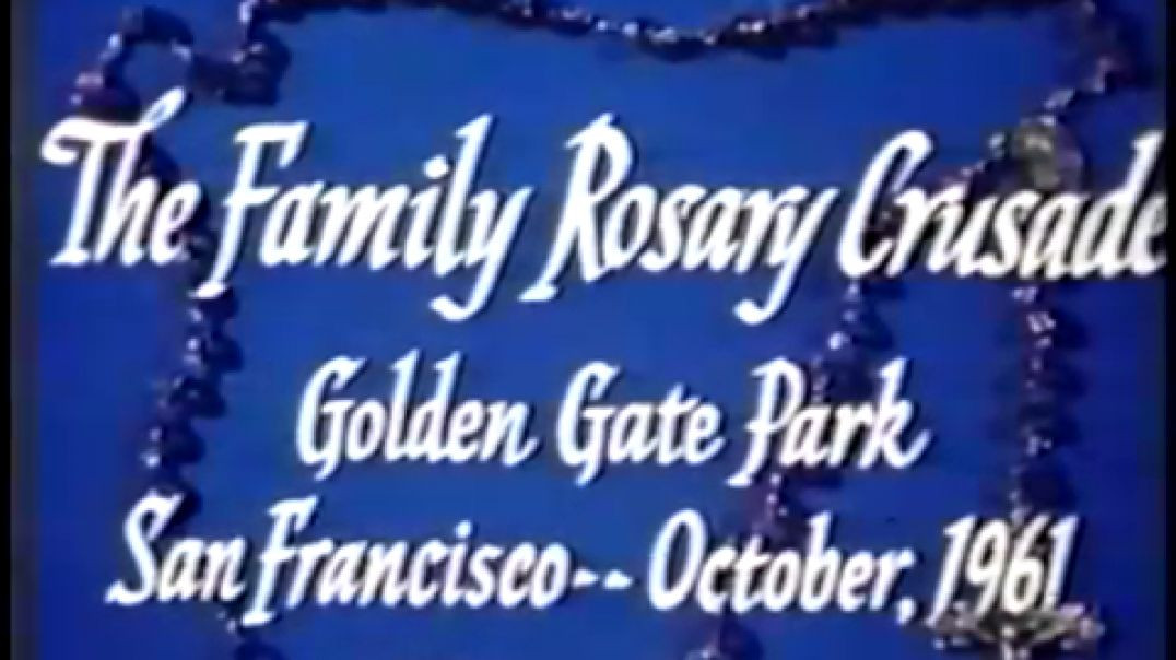 Family Rosary Rally California 1961