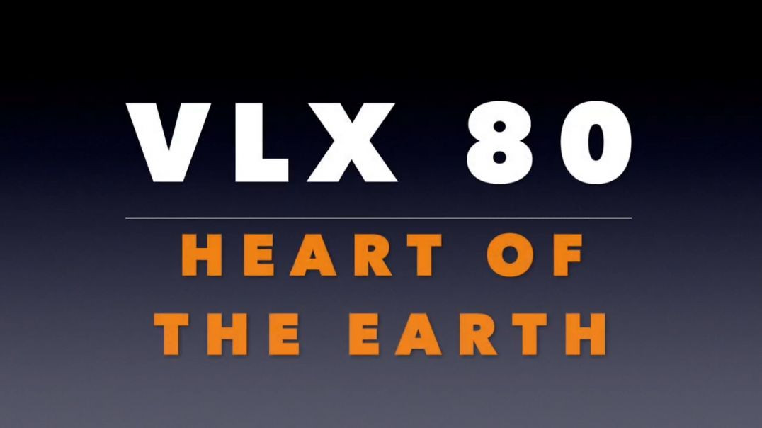 VLX 80_ Heart of the Earth