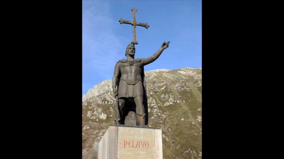 Faith & Works: King Pelayo & Our Lady of Covadonga