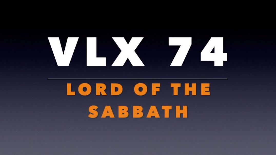 VLX 74_ Lord of the Sabbath
