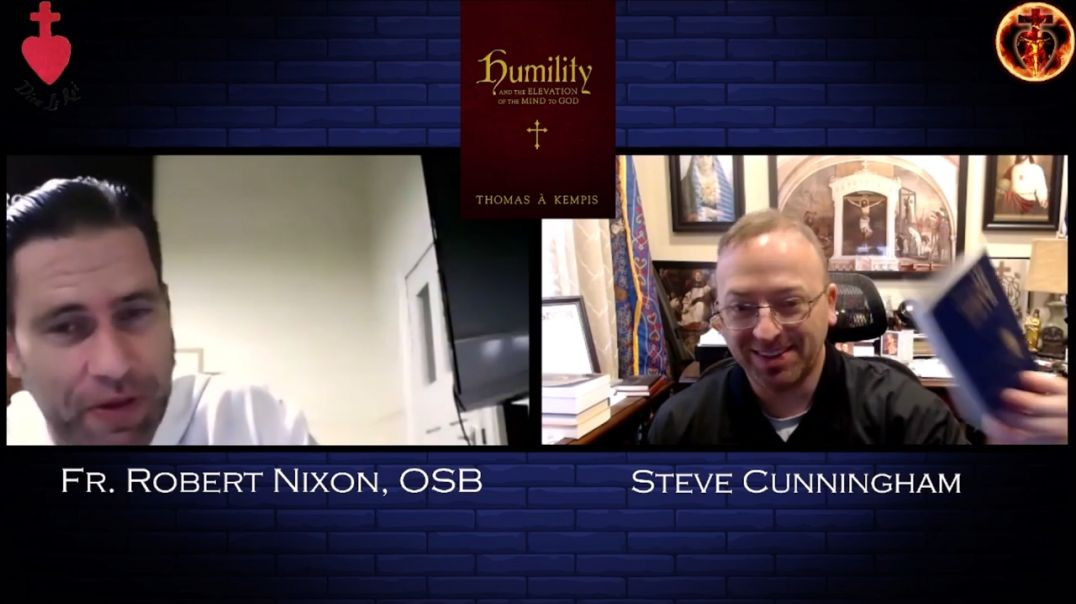 Book Review: Humility & The Elevation of the Mind to God w/ Fr. Robert Nixon, OSB