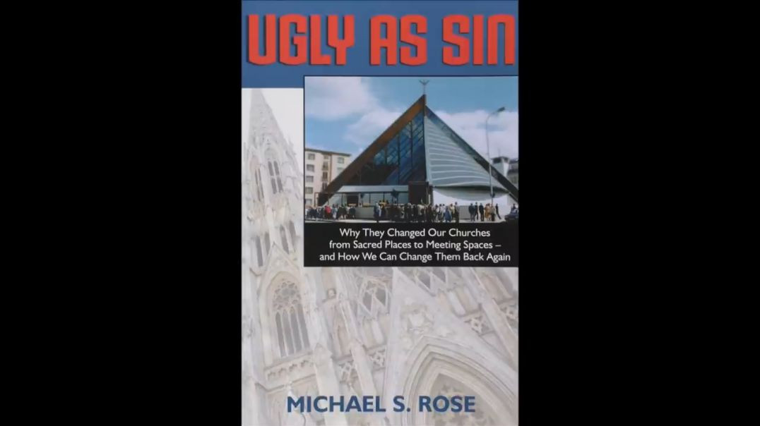 Book Review: Ugly as Sin: Why They Changed Our Churches from Sacred Places to Meeting Spaces