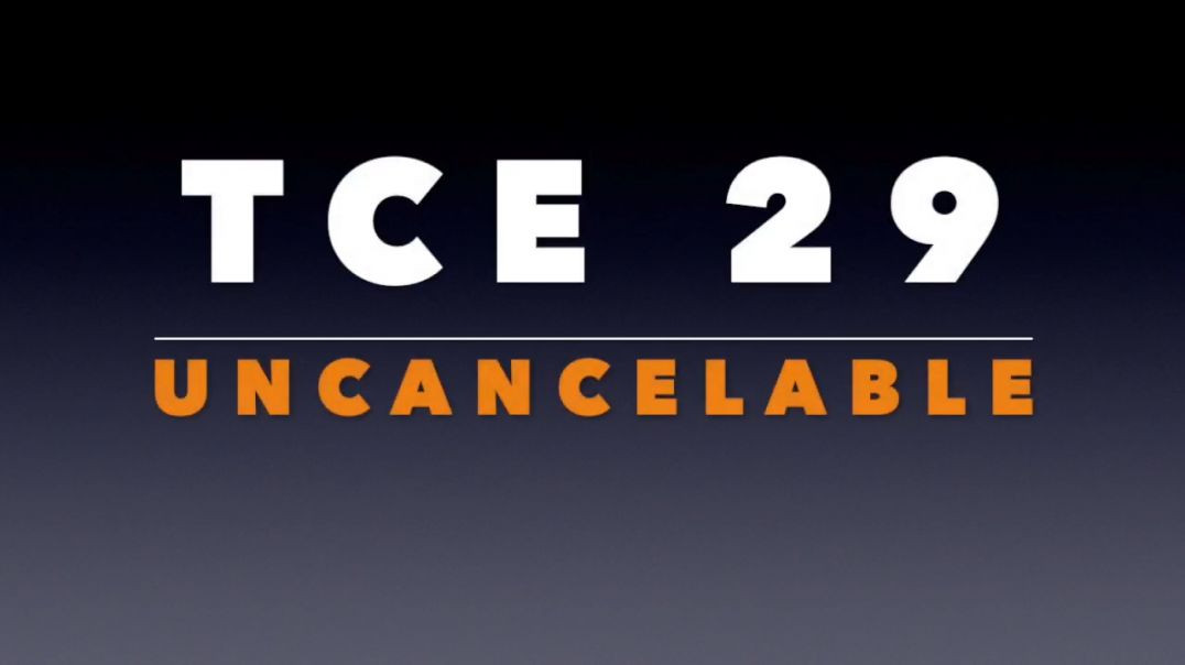TCE 29_  Uncancelable