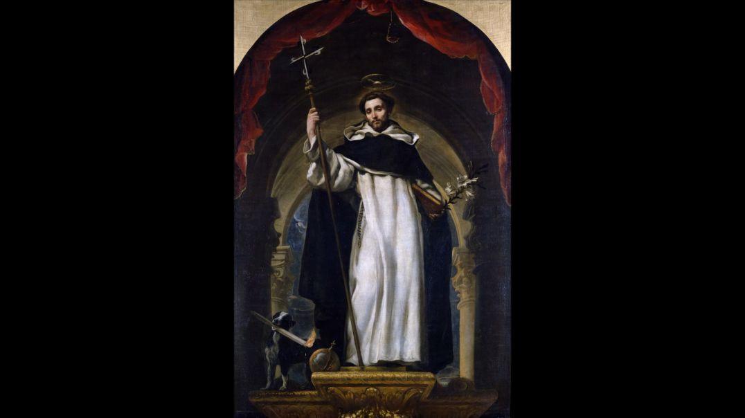 St. Dominic (4 August): The Dog of God