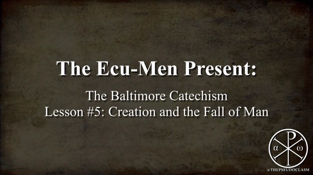 ⁣Baltimore Catechism, Lesson 5: Creation and the Fall of Man