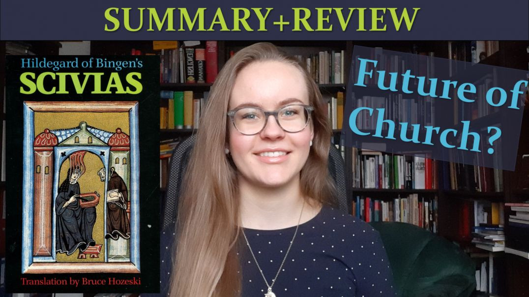 ⁣Scivias by St. Hildegard of Bingen (Summary+Review)