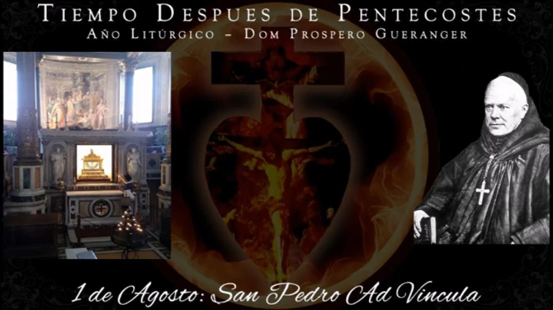 ⁣San Pedro Ad Vincula (1 de agosto) ~ Dom Prosper Guéranger