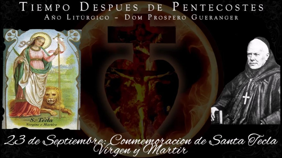 Conmemoracion de Santa Tecla (23 de septiembre) ~ Dom Prosper Guéranger