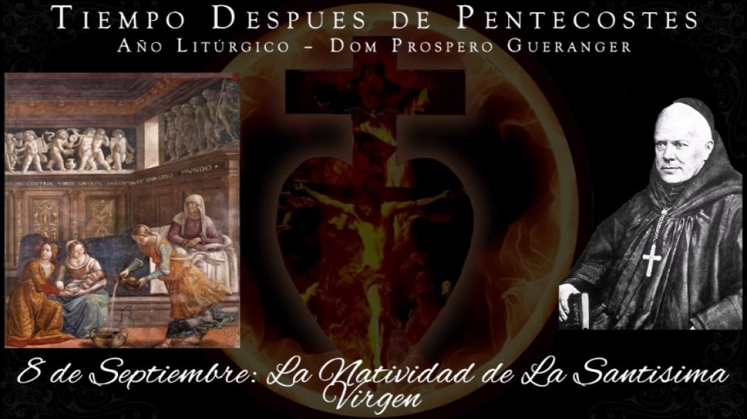 La Natividad de La Santisima Virgen (8 de septiembre) ~ Dom Prosper Guéranger