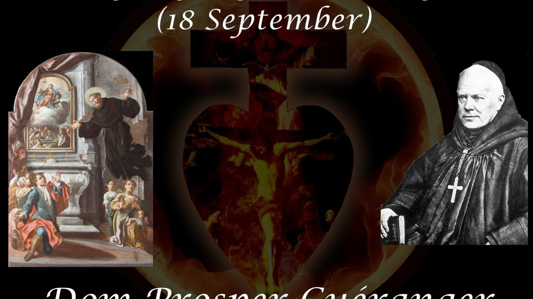 St. Joseph of Cupertino, Confessor (18 September) ~ Dom Prosper Guéranger