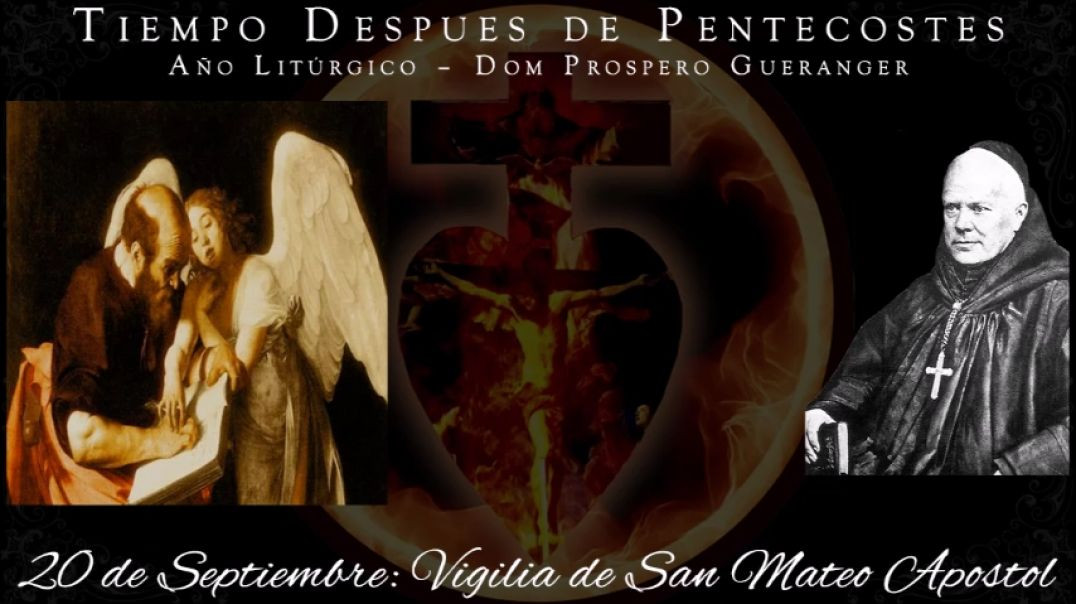 Vigilia de San Mateo (20 de septiembre) ~ Dom Prosper Guéranger