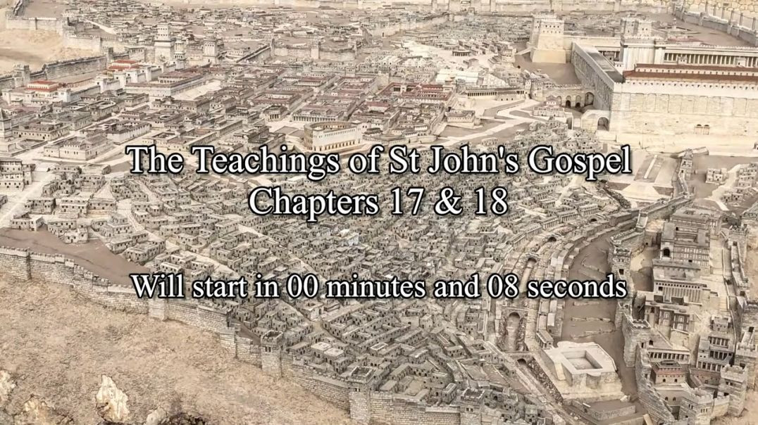 ⁣Gospel of St. John - Chapters 17 & 18: Bible Study