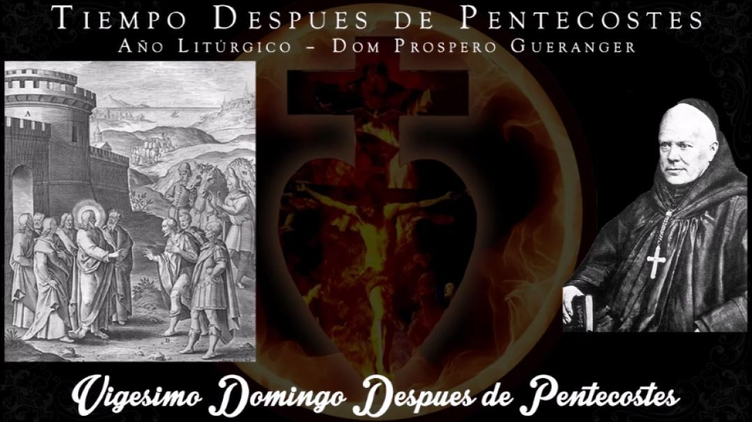 ⁣Vigesimo Domingo Despues de Pentecostes