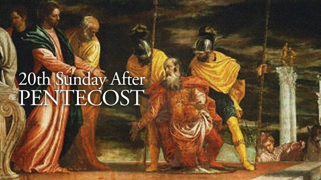 Fr Robert Morey - 20th Sunday After Pentecost