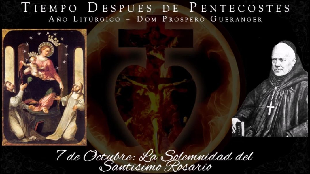 La Solemnidad del Santisimo Rosario (7 de octubre) ~ Dom Prosper Guéranger