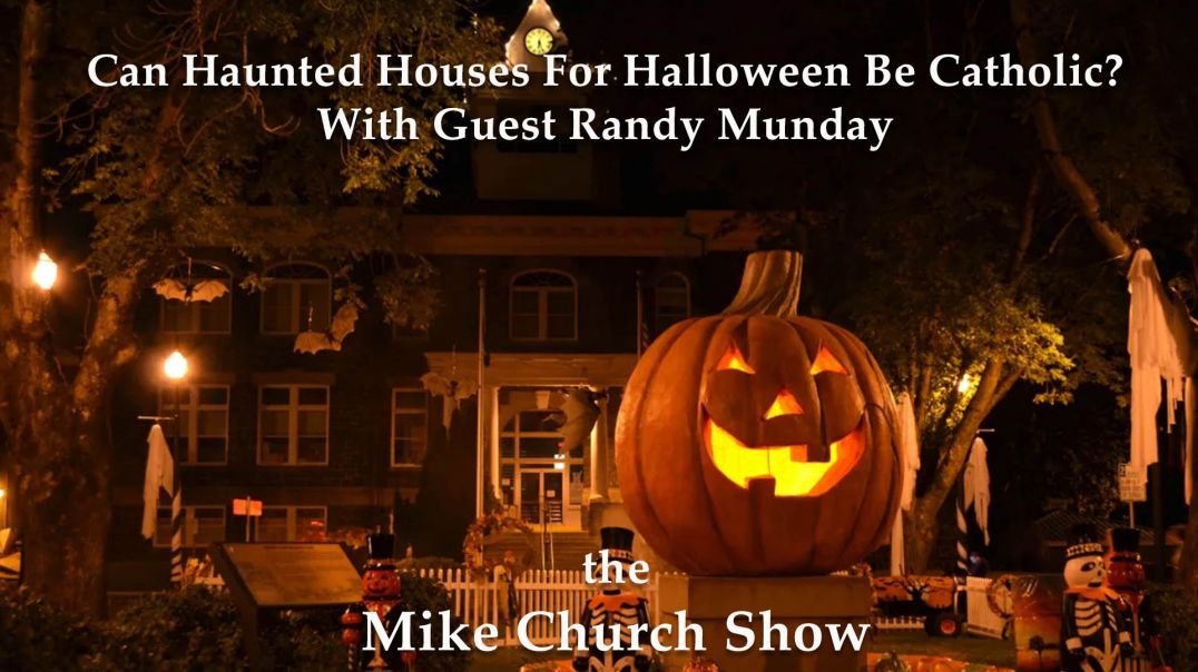 ⁣Can Haunted Houses For Halloween Be Catholic? With Guest Randy Munday