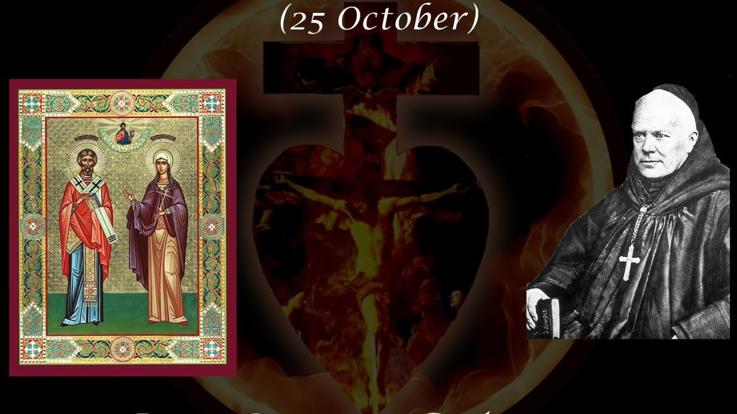 Sts Chrysanthus and Daria, Martyrs (25 October) ~ Dom Prosper Guéranger