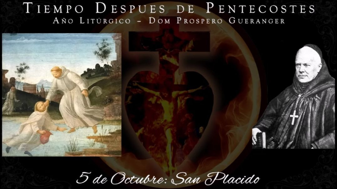 San Placido (5 de octubre) ~ Dom Prosper Guéranger