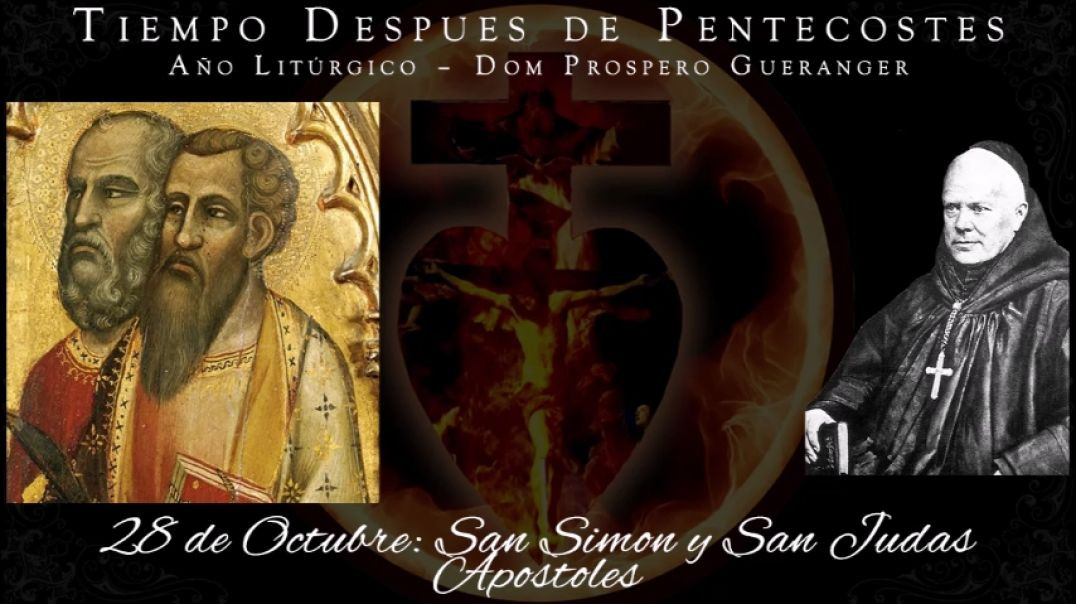 San Simon y San Judas, Apostoles (28 de octubre) ~ Dom Prosper Guéranger