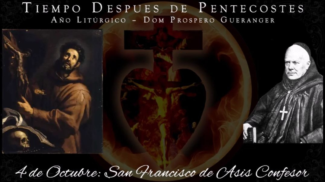 San Francisco de Asis, Confesor (4 de octubre) ~ Dom Prosper Guéranger