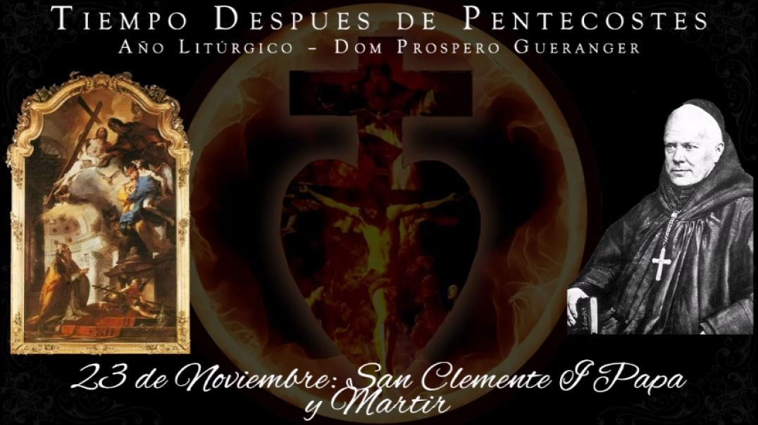 San Clemente I, Papa y Martir (23 de noviembre)~Dom Guéranger