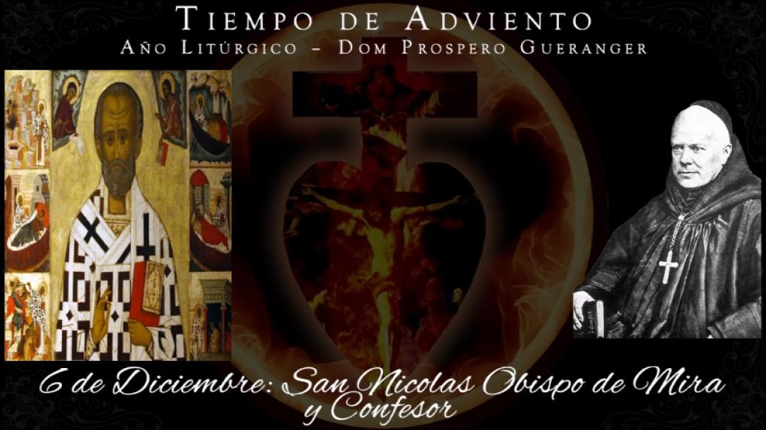 San Nicolas, Obispo de Mira y Confesor (6 de diciembre) ~ Dom Guéranger