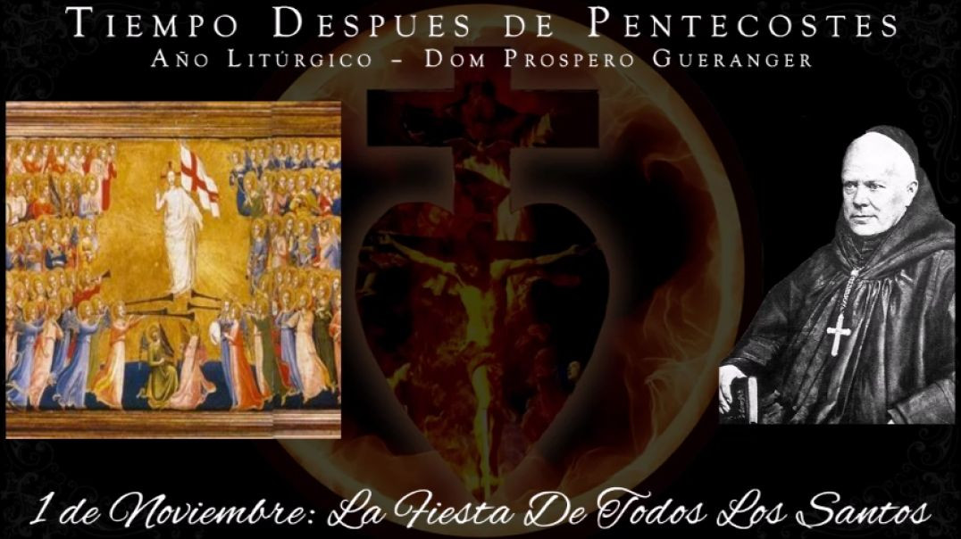 ⁣La Fiesta de Todos Los Santos (1 de noviembre) ~ Dom Prosper Guéranger
