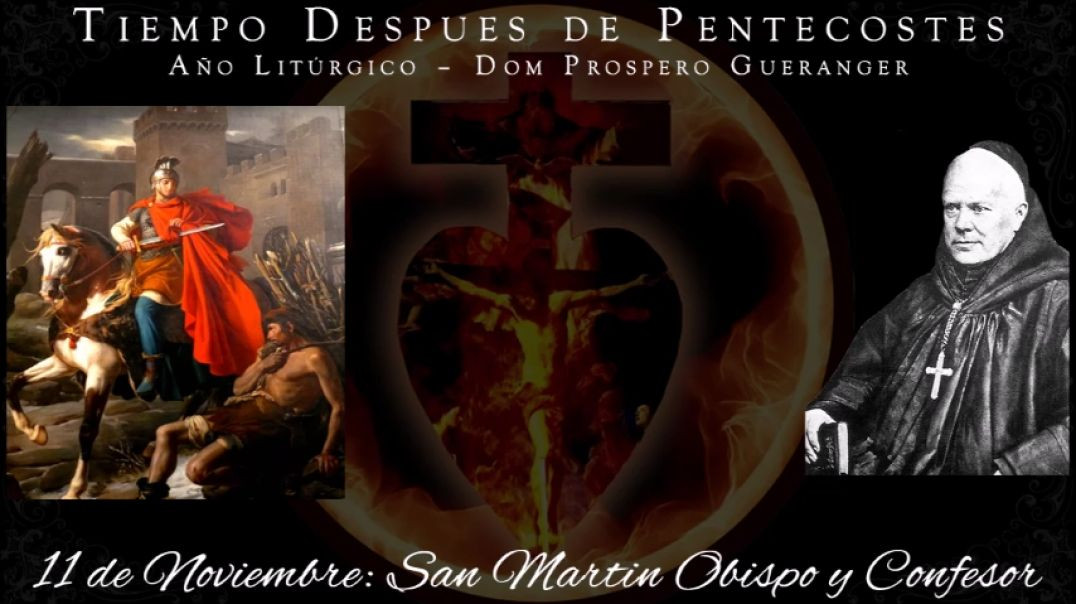 San Martin, Obispo y Confesor (11 de noviembre) ~ Dom Prosper Guéranger