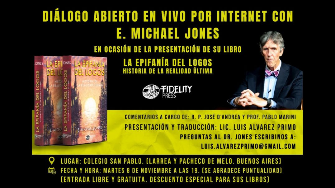 ⁣E. Michael Jones Presenta Su Libro La Epifania del Logos en Buenos Aires