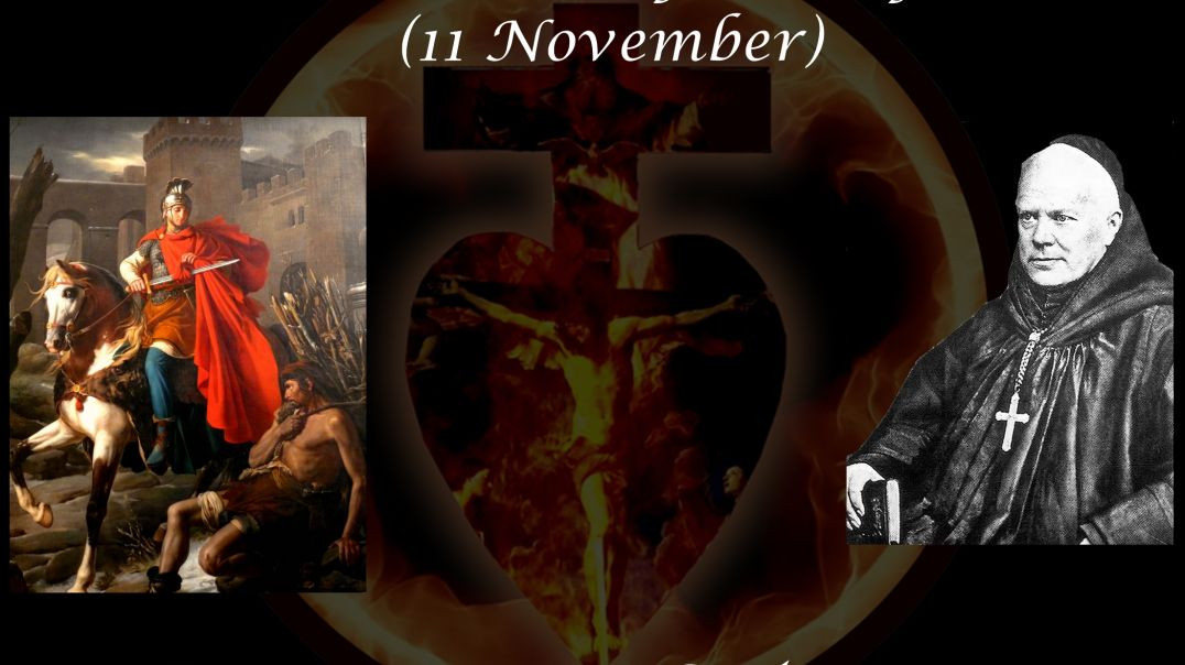 St. Martin, Bishop & Confessor (11 November) ~ Dom Prosper Guéranger