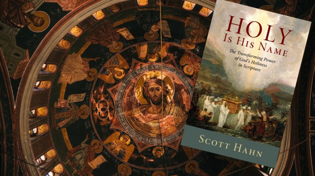 Book Review: Holy Is His Name w/ Dr. Scott Hahn
