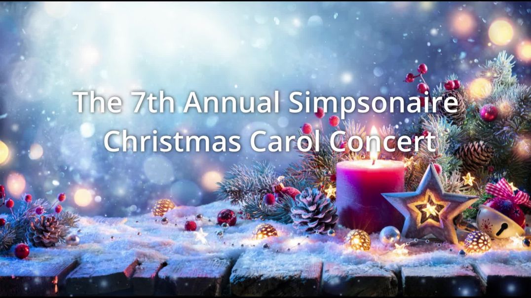 ⁣Ave Maria and Joy To The World! The 7th Annual Simpsonaire Christmas Carol Concert