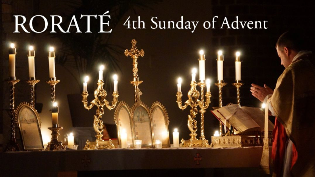 Fr Robert Morey - Roraté - 4th Sunday of Advent