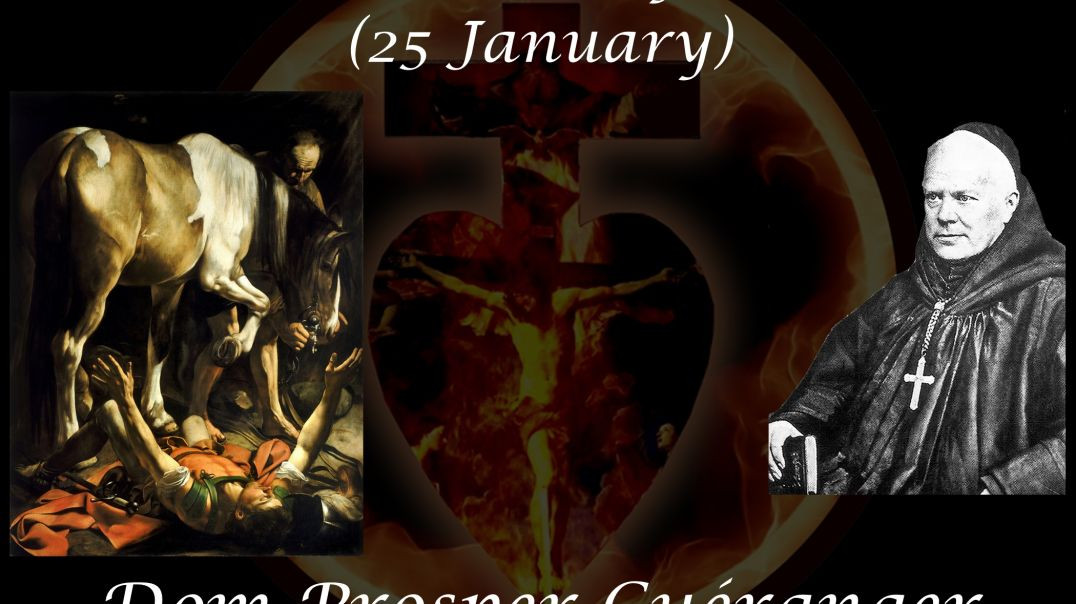 ⁣The Conversion of St. Paul (25 January) ~ Dom Prosper Guéranger