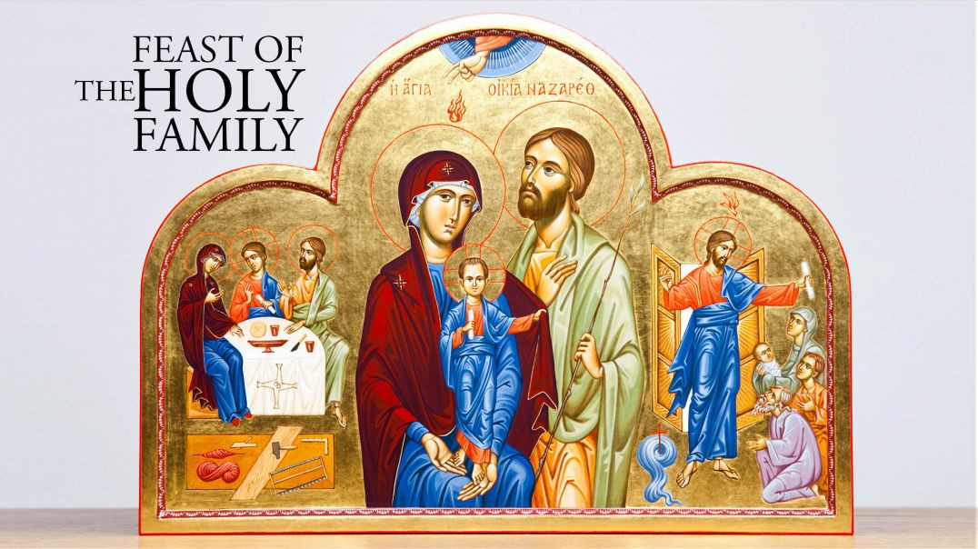 Fr Robert Morey - Feast of the Holy Family