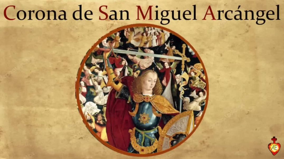 ⁣Corona de San Miguel Arcangel en español