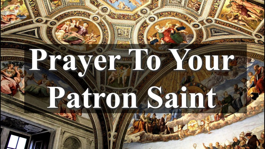 Prayer To Your Patron Saint