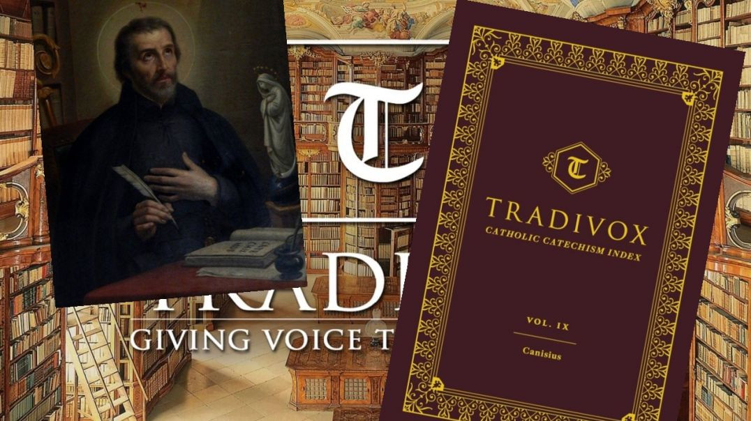 Resistance Podcast #238: The St. Peter Canisius Catechism w/ Aaron Seng of Tradivox