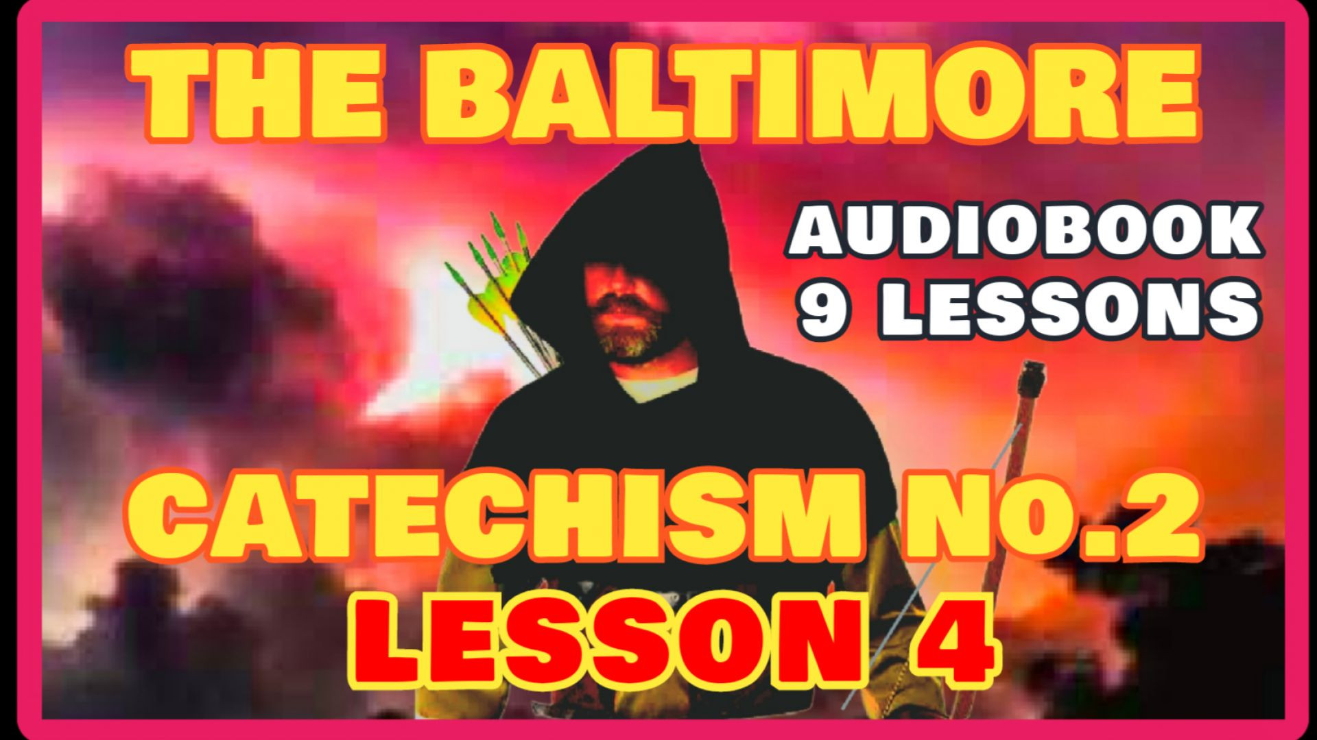 BALTIMORE CATECHISM - LESSON4
