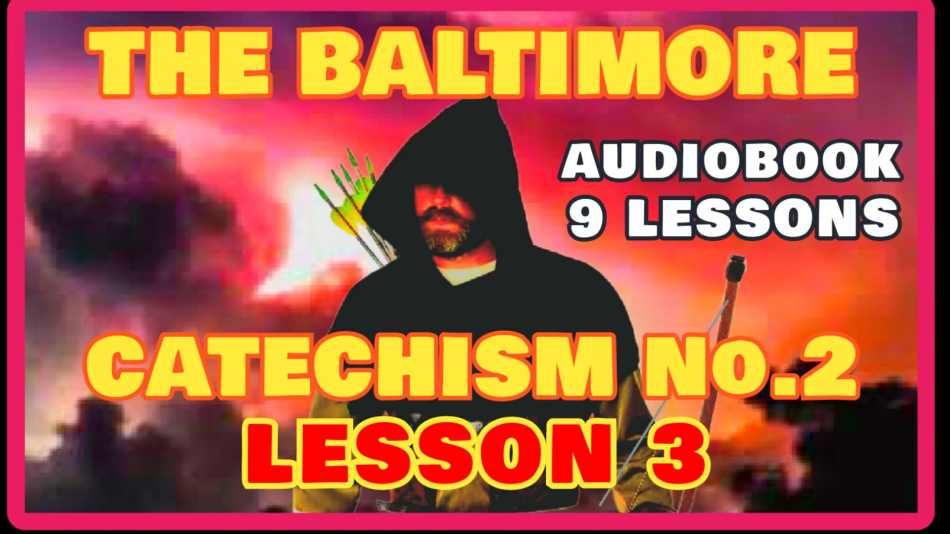 BALTIMORE CATECHISM - LESSON3