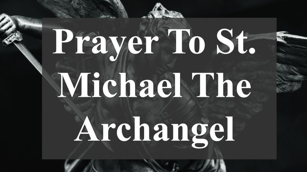 Prayer To St. Michael By Pope Leo XIII (short form)