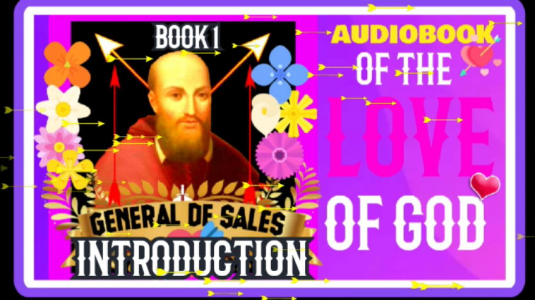 ⁣OF THE LOVE OF GOD - INTRODUCTION - BOOK 1