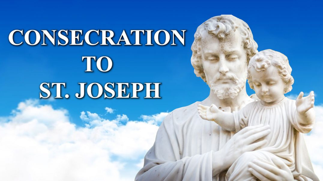⁣Consecration To St Joseph | St. Alphonsus