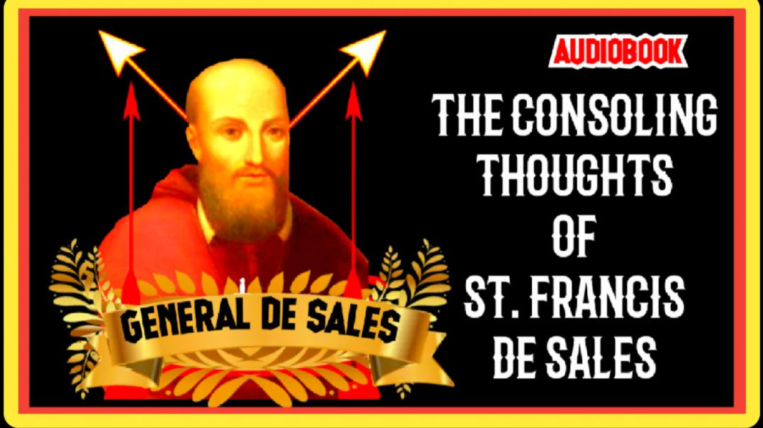 ⁣CONSOLING THOUGHTS OF ST FRANCIS DE SALES