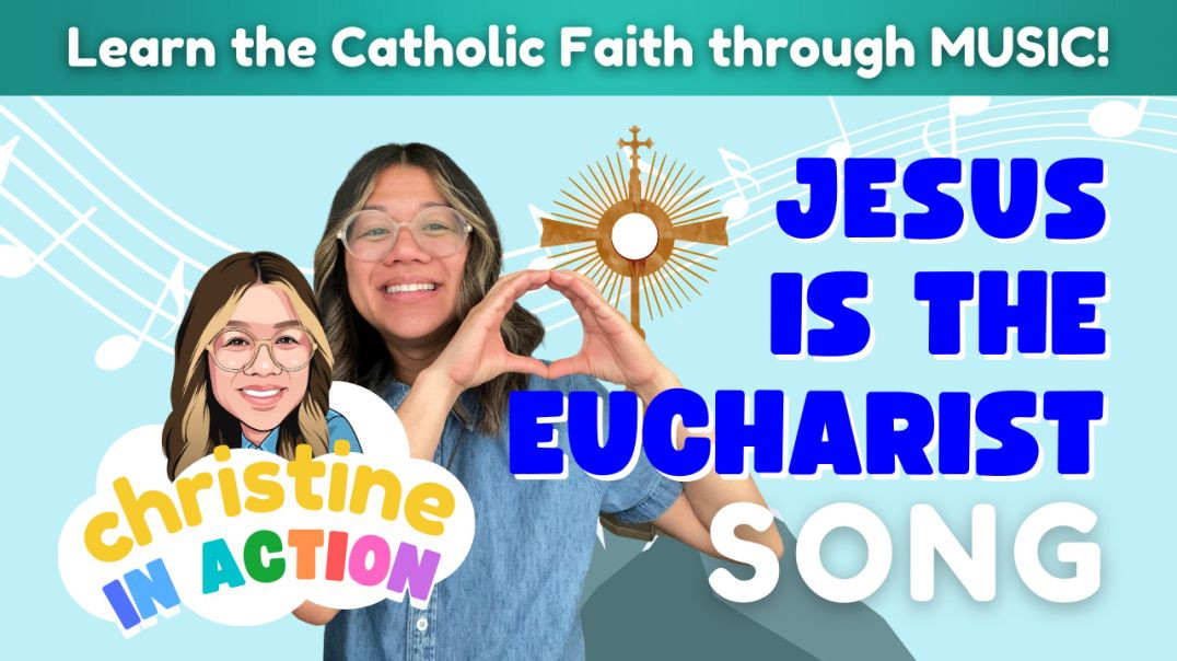 ⁣Jesus is the Eucharist Song