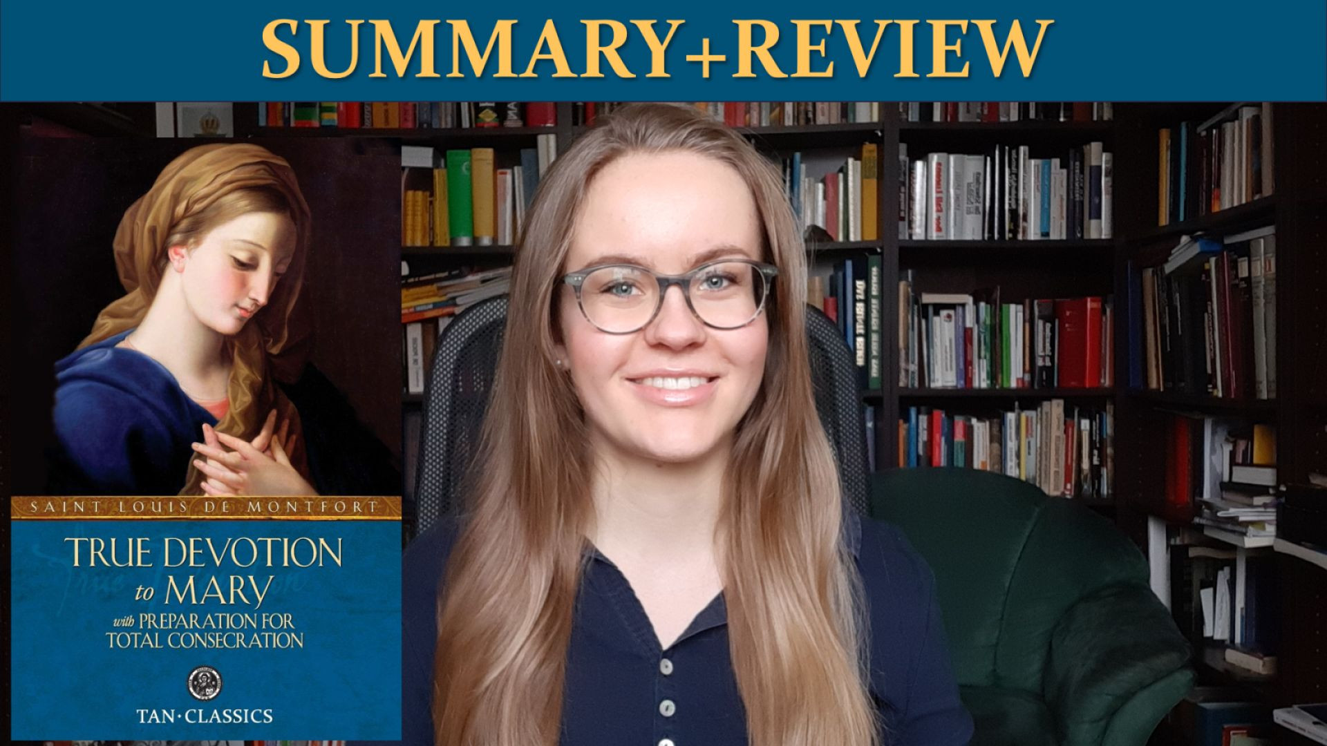 ⁣True Devotion to Mary by St. Louis de Montfort (Summary+Review)