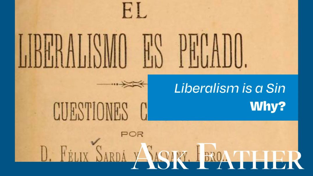 ⁣"Liberalism is a Sin" | Ask Father with Fr. Michael Rodríguez