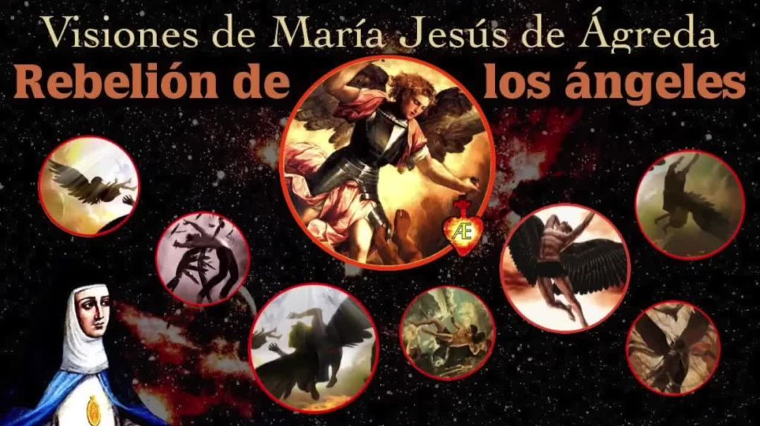 Rebelión de los angeles caídos - Visiones de la venerable Maria Jesus de Agreda