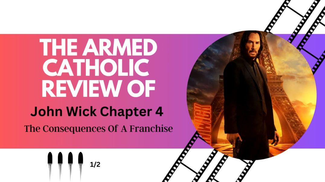 John Wick Chapter 4 - A Fitting Chapter In A Modern Saga